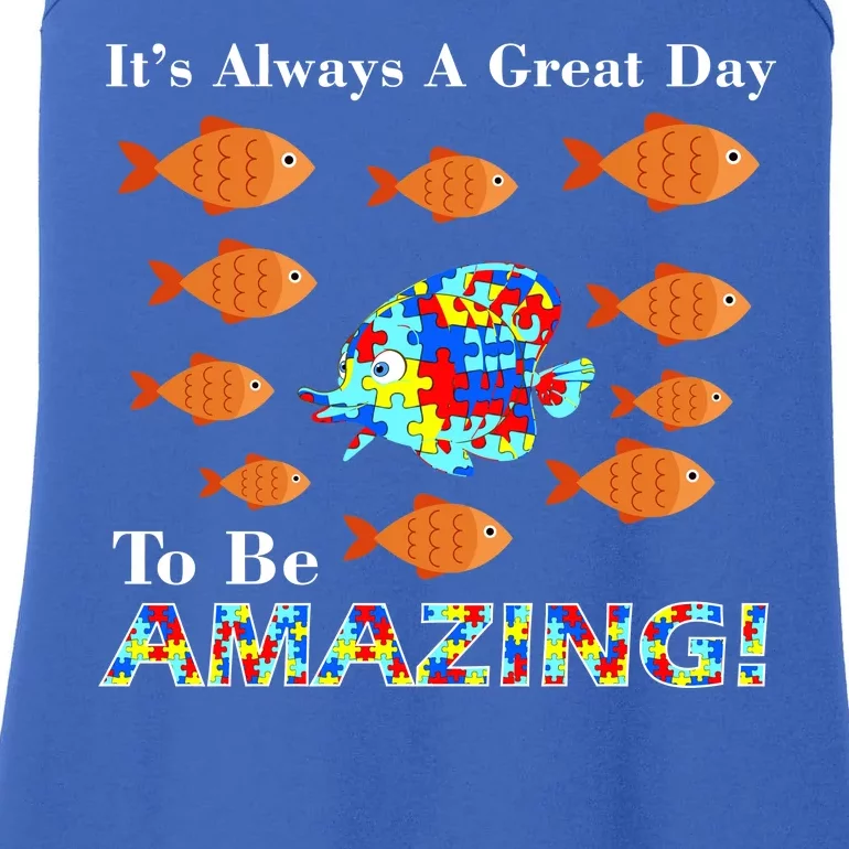 Autism It's Always A Great Day To Be Amazing Ladies Essential Tank