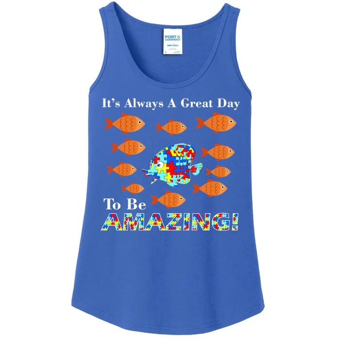 Autism It's Always A Great Day To Be Amazing Ladies Essential Tank