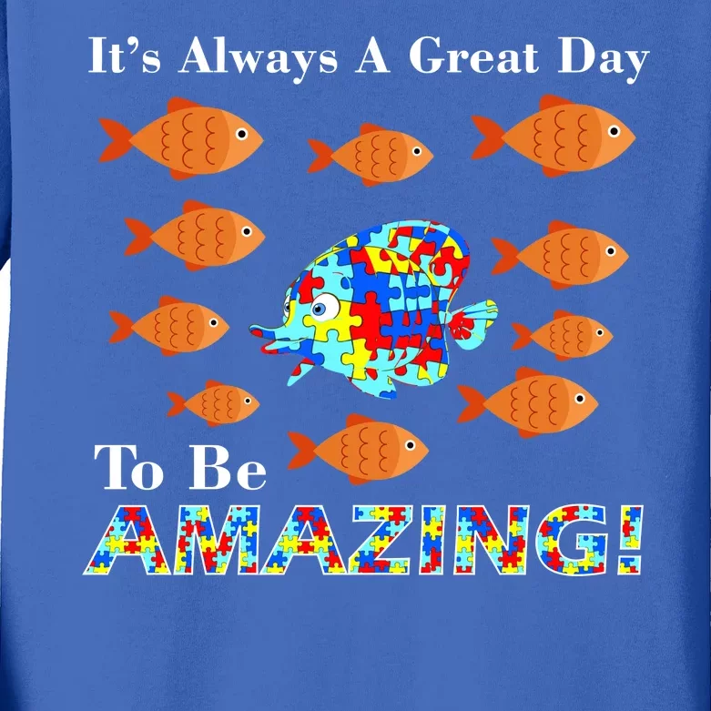 Autism It's Always A Great Day To Be Amazing Kids Long Sleeve Shirt