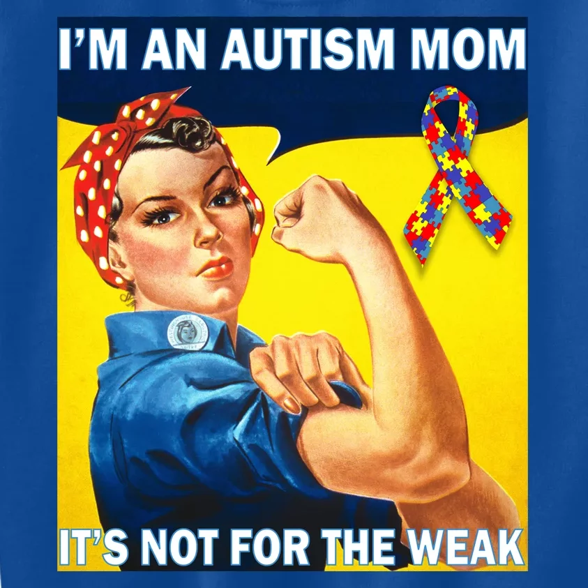 Autism Mom It's Not For The Weak Kids Sweatshirt