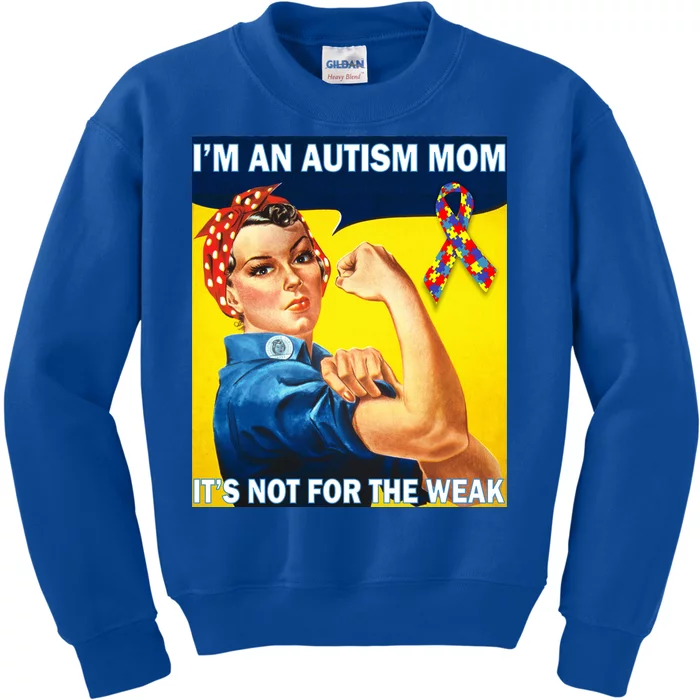 Autism Mom It's Not For The Weak Kids Sweatshirt