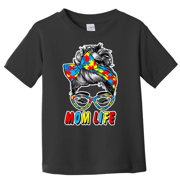 Autism Mom Life Toddler T-Shirt