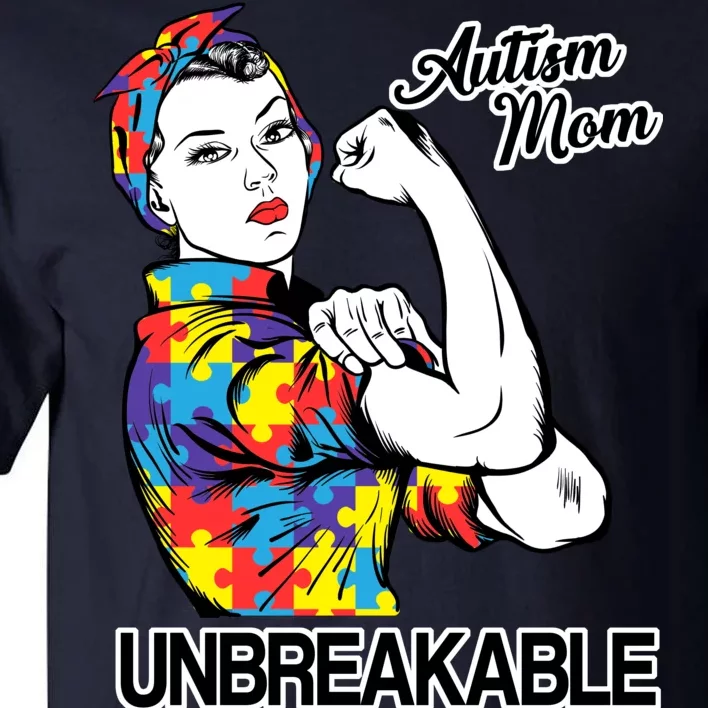 Autism Mom Unbreakable Tall T-Shirt