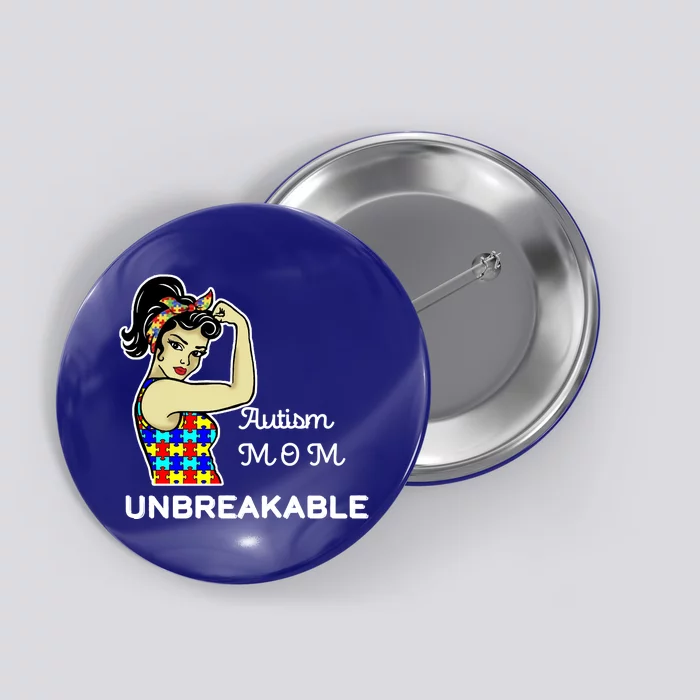 Autism Mom Unbreakable Puzzle Pieces Button