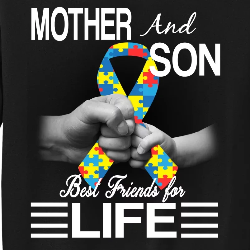 Autism Mother And Son Best Friends For Life Tall Sweatshirt