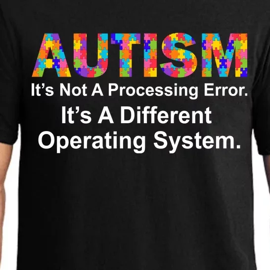 Autism Not A Processing Error It's Different Operating System Pajama Set