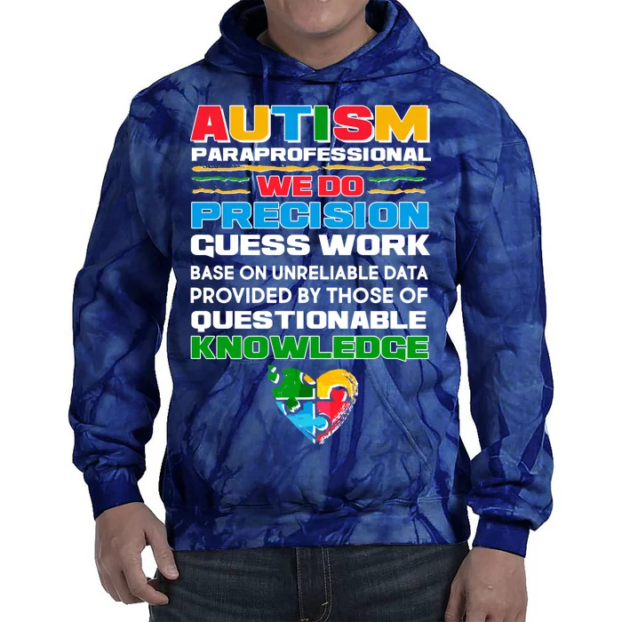 Autism Paraprofessional Tie Dye Hoodie