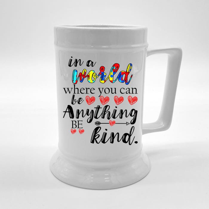 Autism Quote World Where You Can Be Anything Front & Back Beer Stein