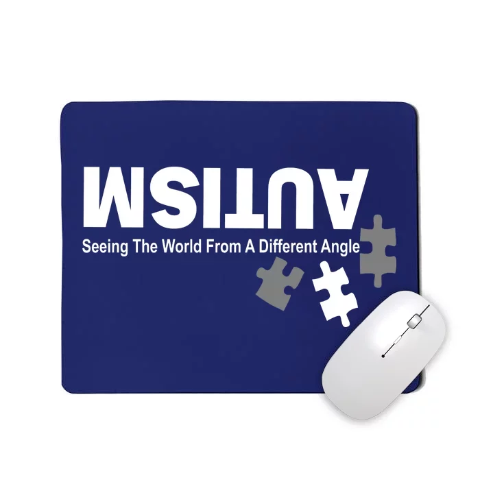 Autism Seeing The World From A Different Angle Mousepad