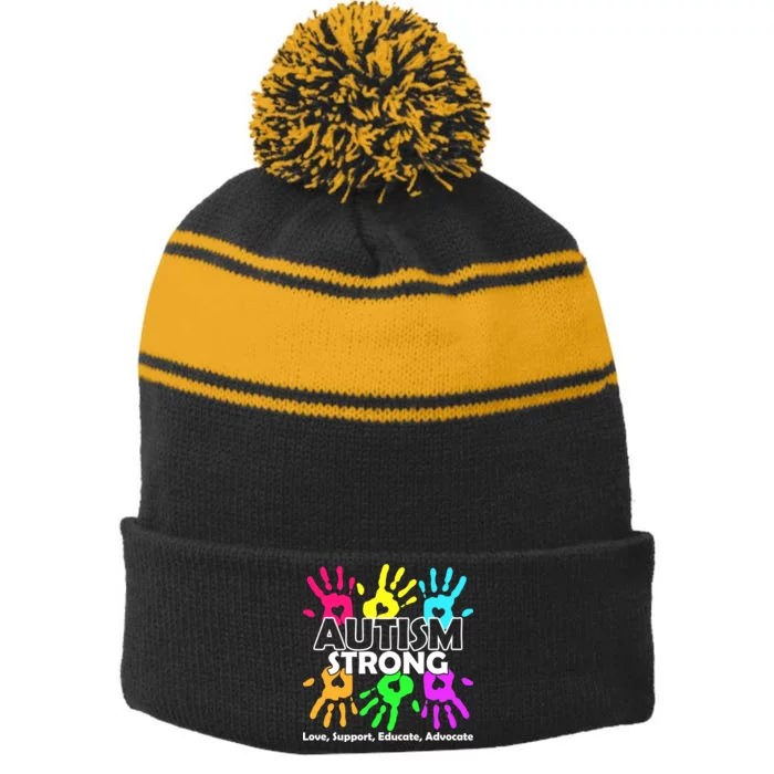 Autism Strong Love Support Educate Advocate Stripe Pom Pom Beanie