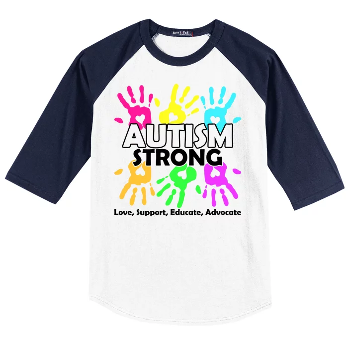 Autism Strong Love Support Educate Advocate Baseball Sleeve Shirt