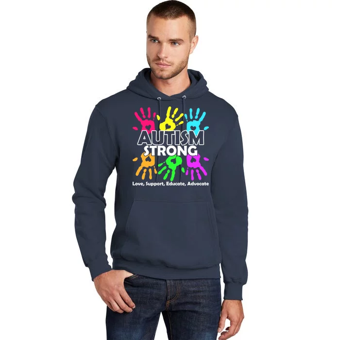 Autism Strong Love Support Educate Advocate Tall Hoodie