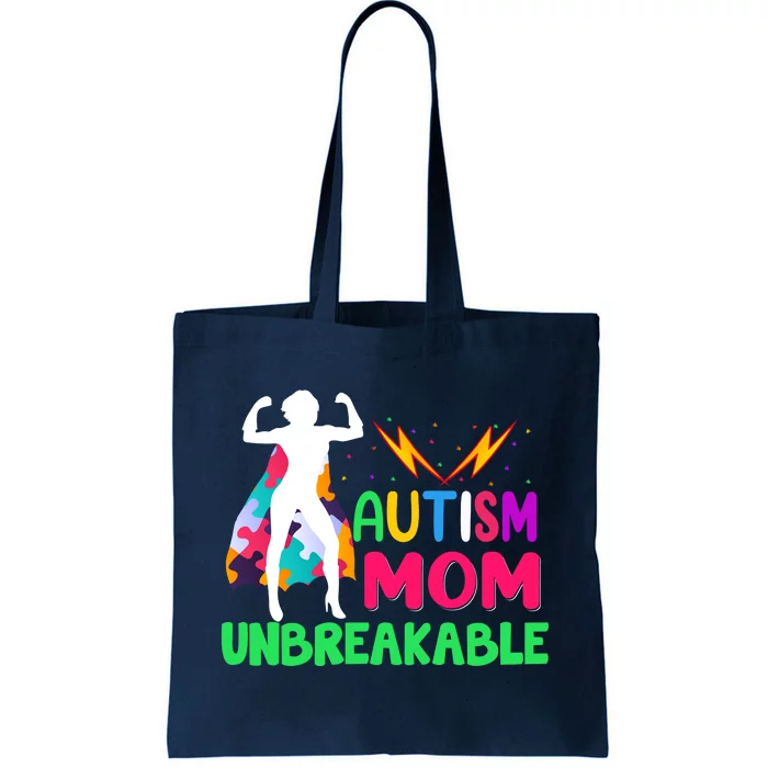 Autism Super Mom Unbreakable Tote Bag