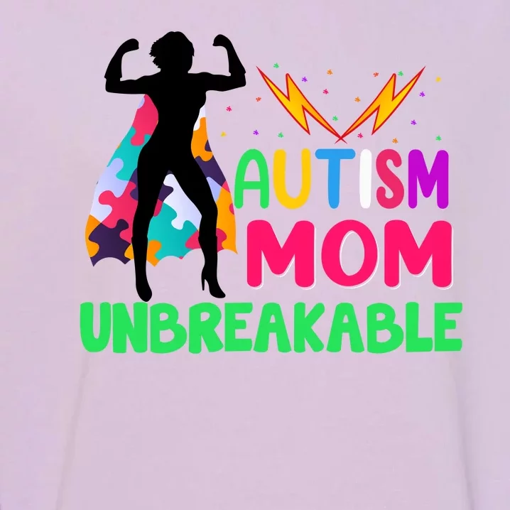 Autism Super Mom Unbreakable Garment-Dyed Sweatshirt