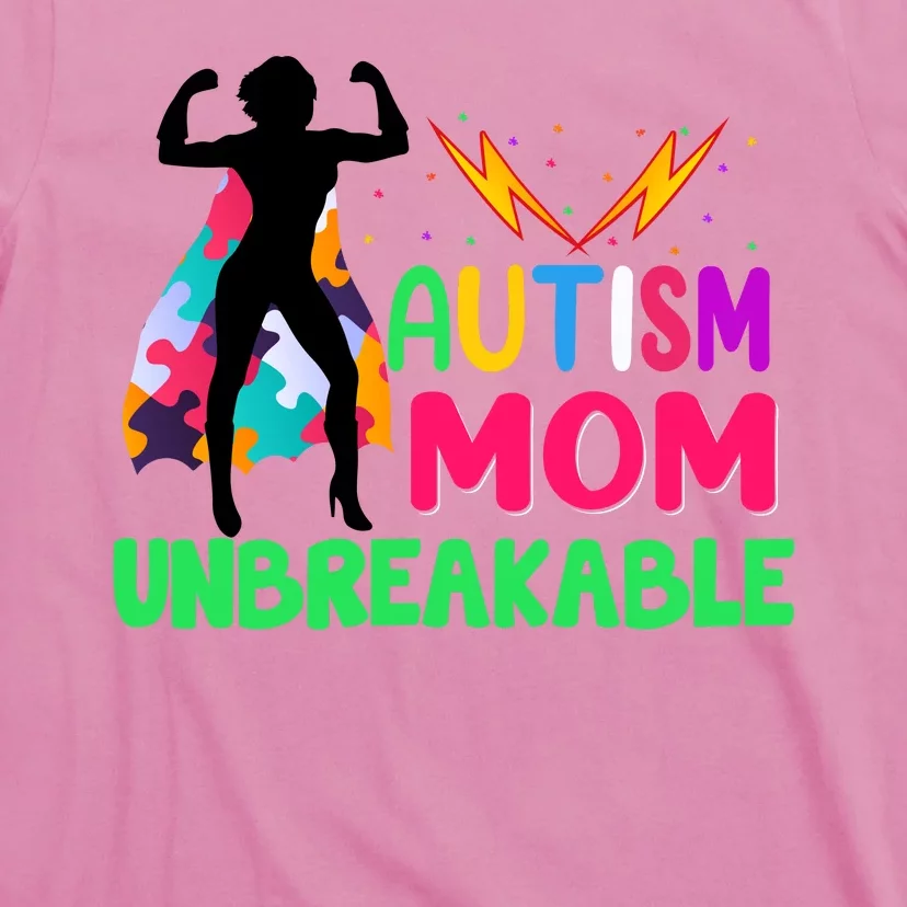 Autism Super Mom Unbreakable T-Shirt