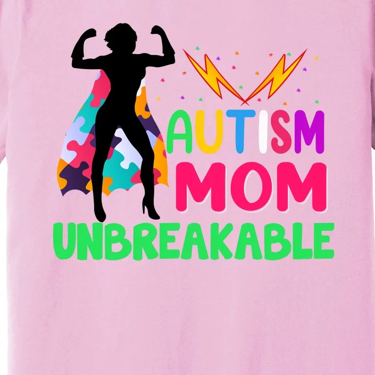 Autism Super Mom Unbreakable Premium T-Shirt