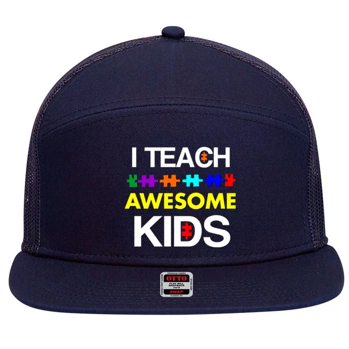 Autism Teacher I Teach Awesome Kids 7 Panel Mesh Trucker Snapback Hat