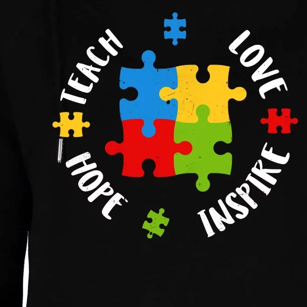 Autism Teacher Teach Love Hope Inspire Womens Funnel Neck Pullover Hood