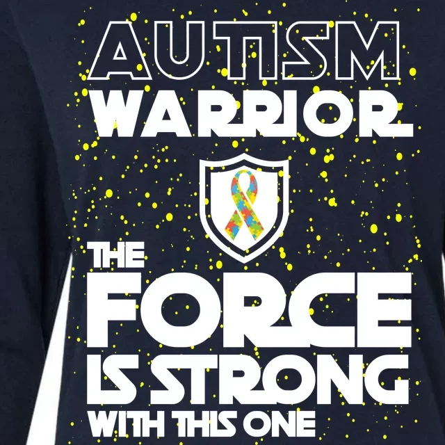 Autism Warrior The Force Is Strong With This One Womens Cotton Relaxed Long Sleeve T-Shirt