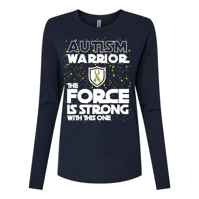 Autism Warrior The Force Is Strong With This One Womens Cotton Relaxed Long Sleeve T-Shirt