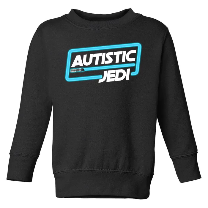 Autistic Jedi Autism Awareness Toddler Sweatshirt