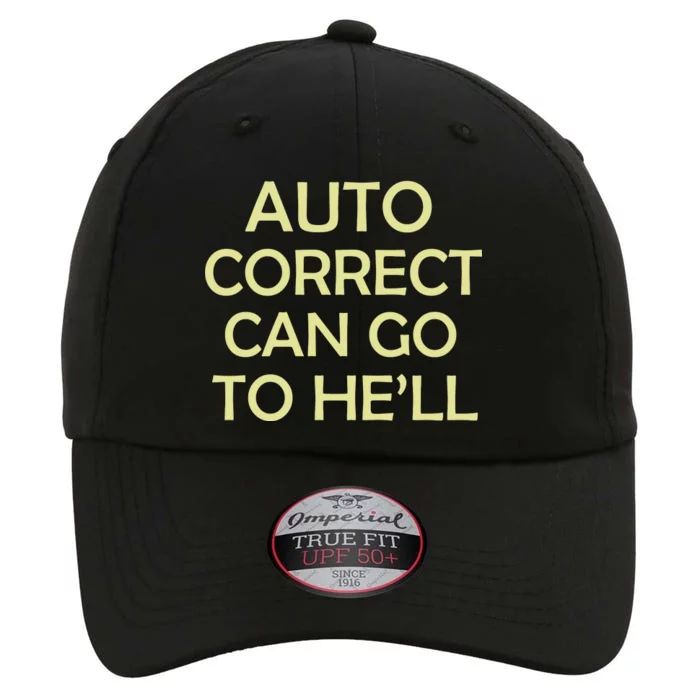 Auto Correct Can Go To He'll (Hell) The Original Performance Cap