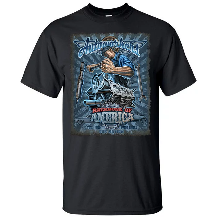 Autoworkers - Backbone of America Tall T-Shirt | TeeShirtPalace