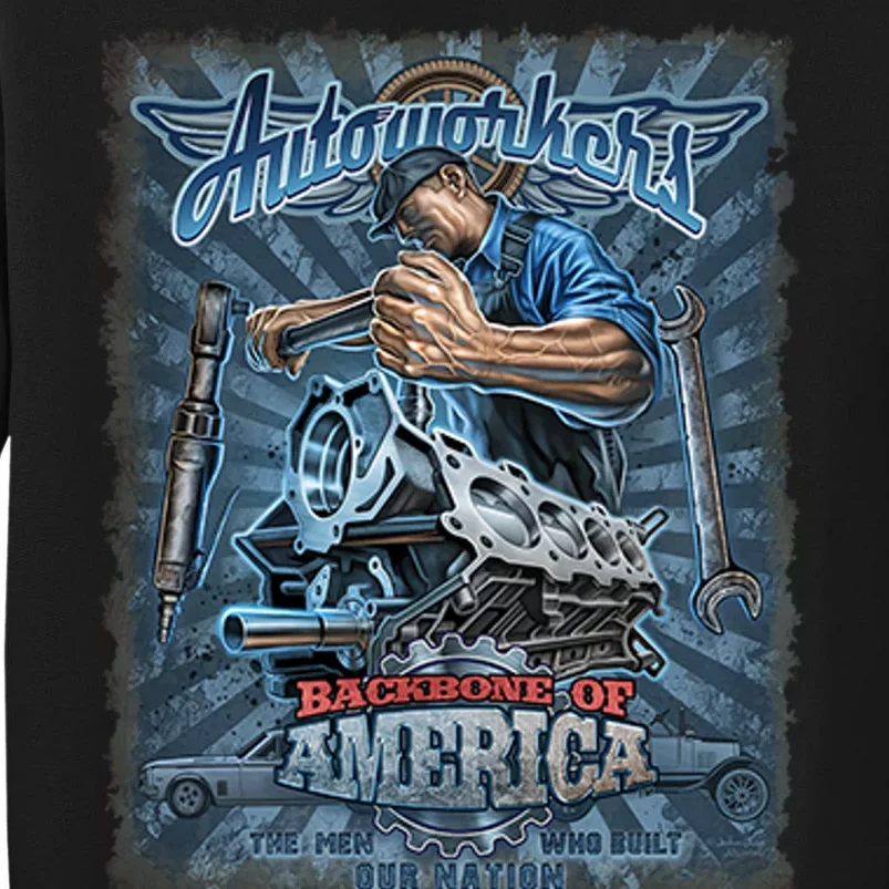 Autoworkers - Backbone of America Tall Sweatshirt