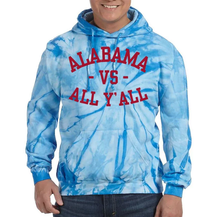 Alabama Vs All Y’All Sports Vintage Southern Tie Dye Hoodie