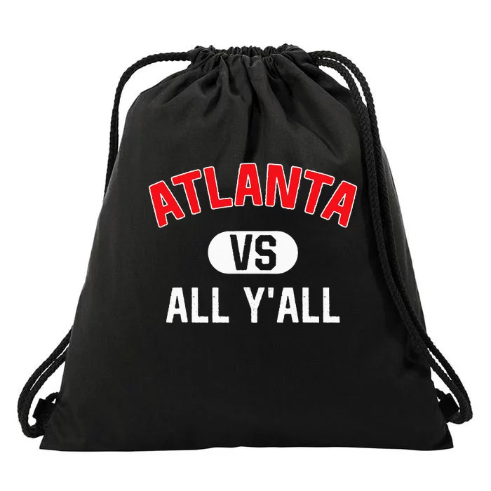 Atlanta Vs All YAll Funny Atlanta Drawstring Bag