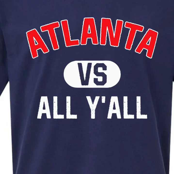 Atlanta Vs All YAll Funny Atlanta Sueded Cloud Jersey T-Shirt