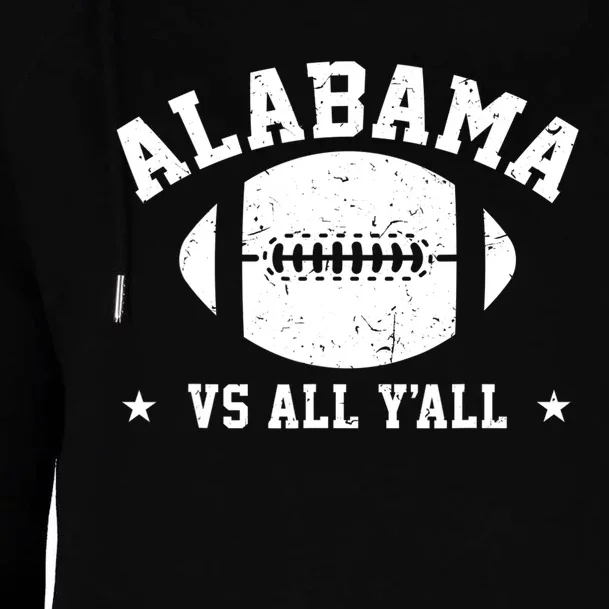 Alabama Vs All Yall Alabama State Womens Funnel Neck Pullover Hood