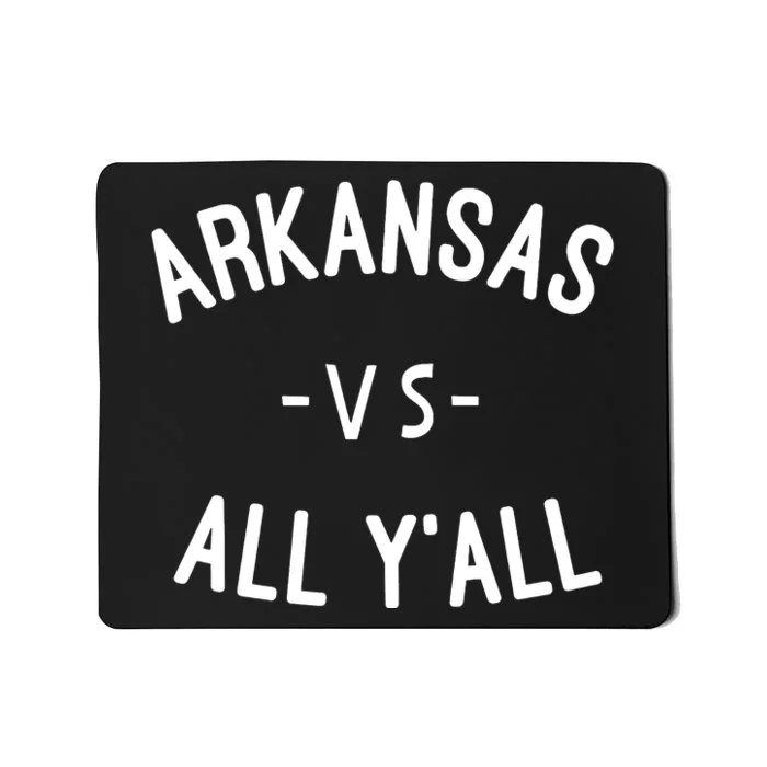 Arkansas Vs All Yall Mousepad