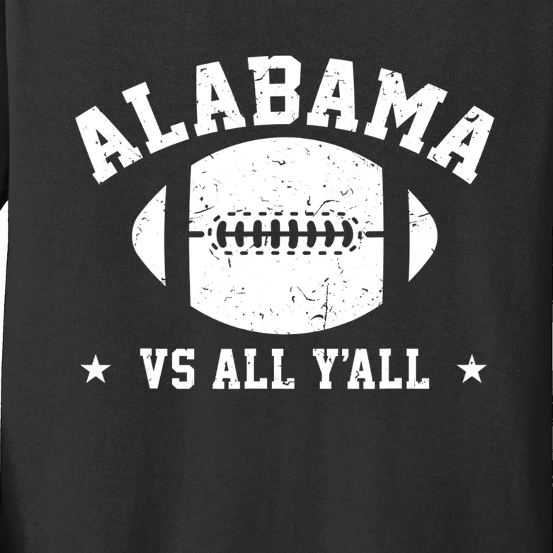 Alabama Vs All Yall Alabama State Kids Long Sleeve Shirt