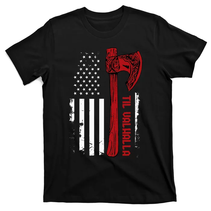 American Viking Axe Flag Til Valhalla Norse Mythology T-Shirt