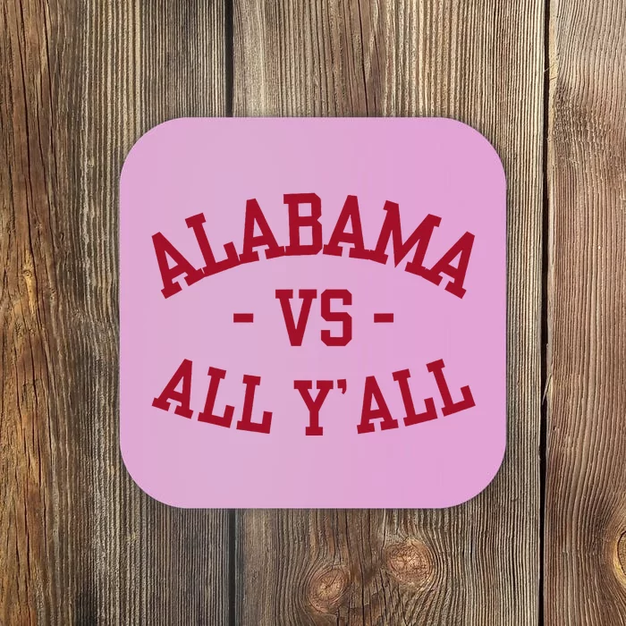 Alabama Vs All Y’All Sports Vintage Southern Coaster