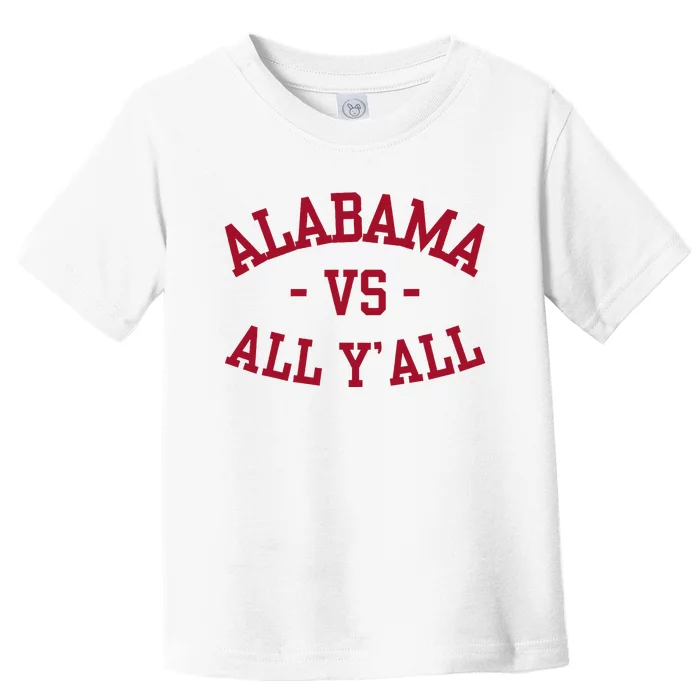 Alabama Vs All Y’All Sports Vintage Southern Toddler T-Shirt