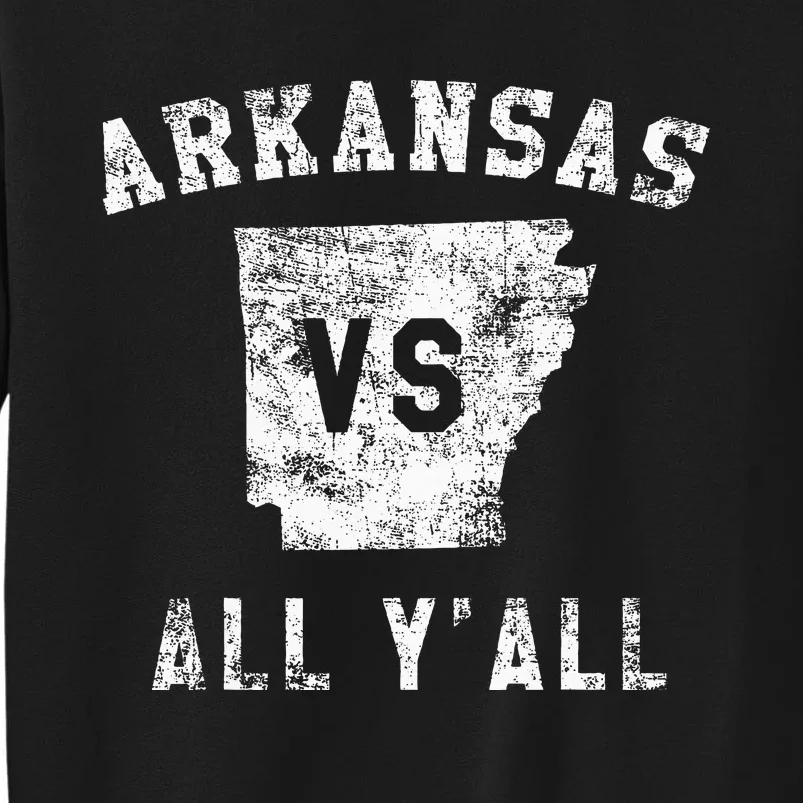 Arkansas Vs All Yall For Yall Sweatshirt