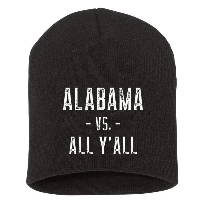 Alabama Vs All Y’all Sports Weathered Vintage Southern Short Acrylic Beanie