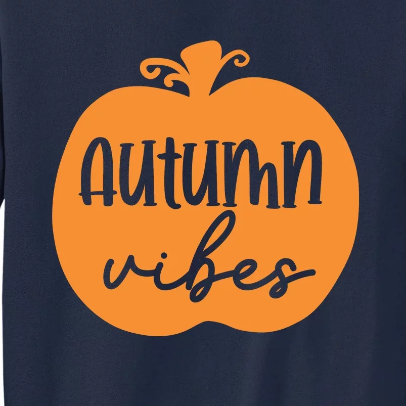 Autumn Vibes Tall Sweatshirt