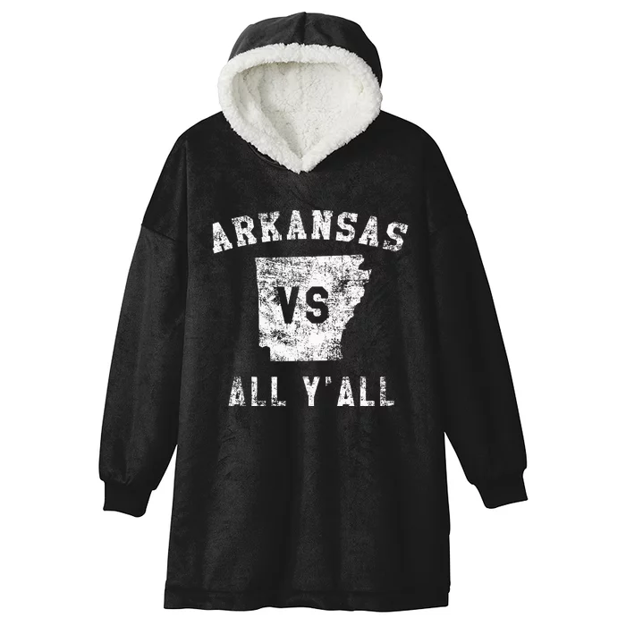 Arkansas Vs All Yall For YAll Hooded Wearable Blanket