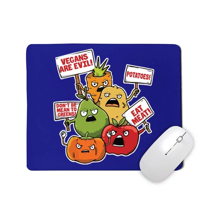 Anti Vegan Anti Vegetarian Vegetables Fruits Protesting Meaningful Gift Mousepad