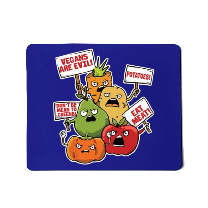 Anti Vegan Anti Vegetarian Vegetables Fruits Protesting Meaningful Gift Mousepad