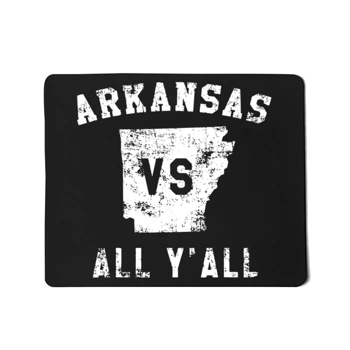 Arkansas Vs All Yall For Yall Funny Mousepad