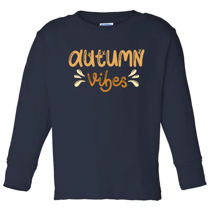 Autumn Vibes Toddler Long Sleeve Shirt