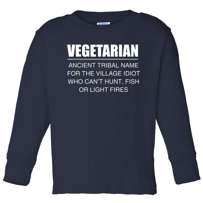 Anti Vegetarian Anti Vegan Toddler Long Sleeve Shirt