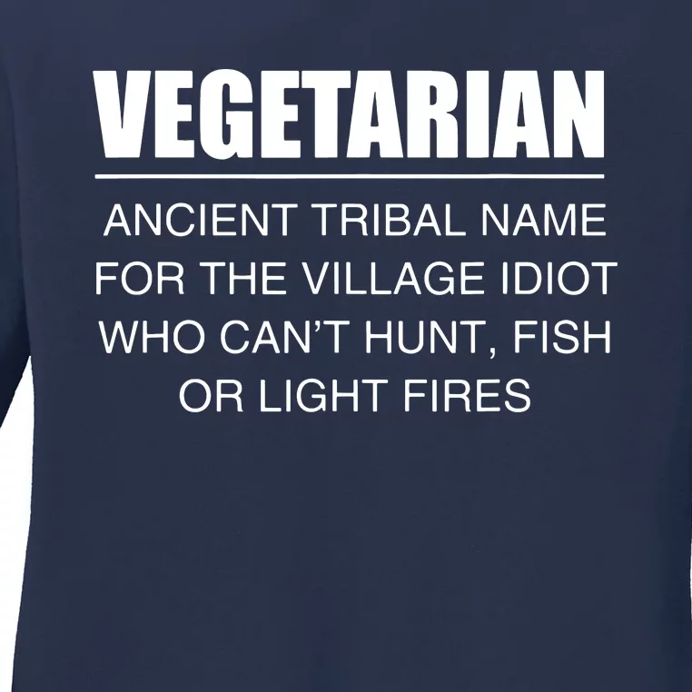 Anti Vegetarian Anti Vegan Ladies Long Sleeve Shirt