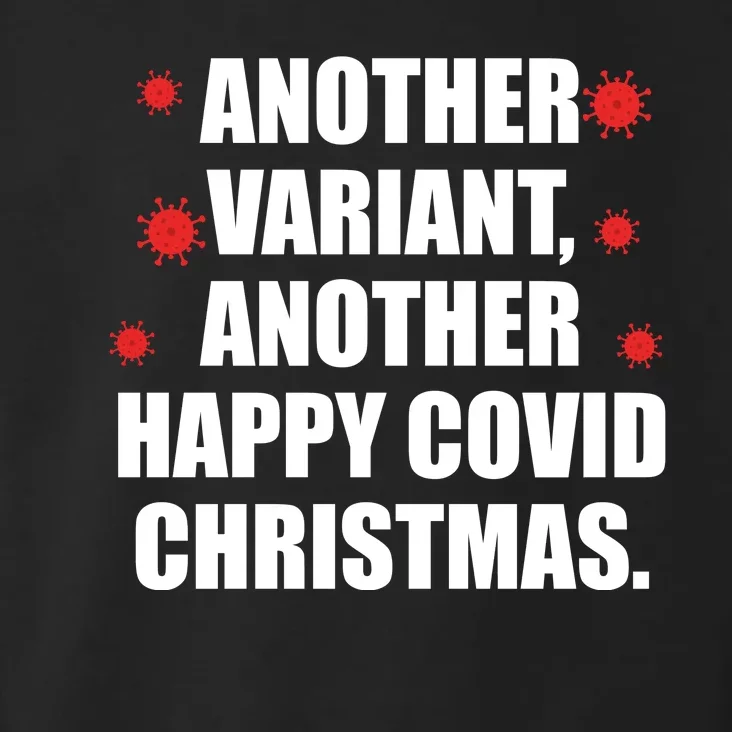 Another Variant Another Happy Covid Christmas Toddler Hoodie