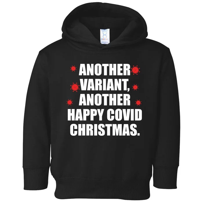 Another Variant Another Happy Covid Christmas Toddler Hoodie