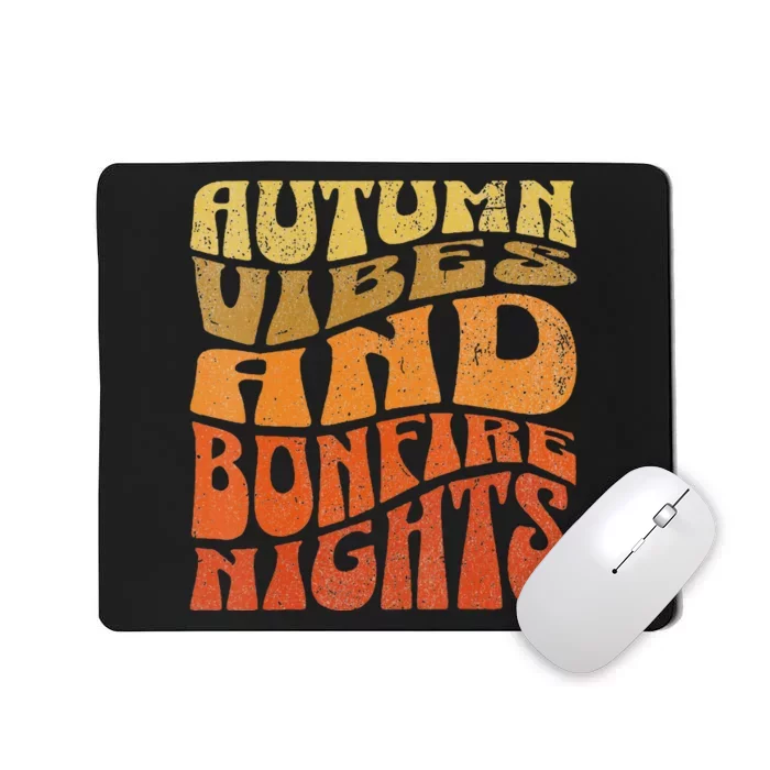 Autumn Vibes & Bonfire Nights Cozy Fall Mousepad